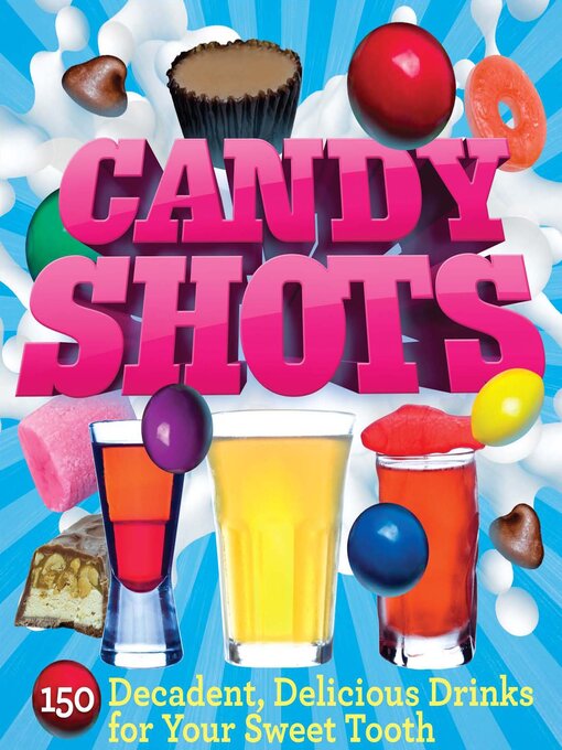 Title details for Candy Shots by Paul Knorr - Available